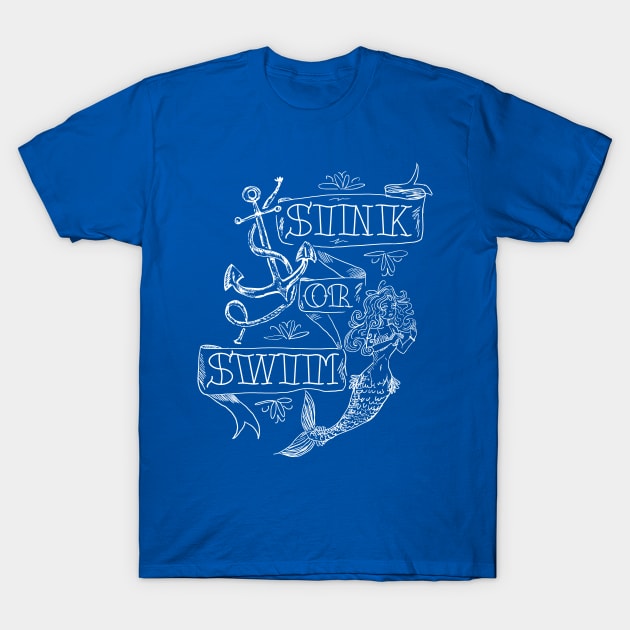 Sink Or Swim T-Shirt by ckrickett